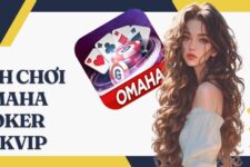 Omaha Poker Rikvip – Tựa game bài quen thuộc của dân chuyên